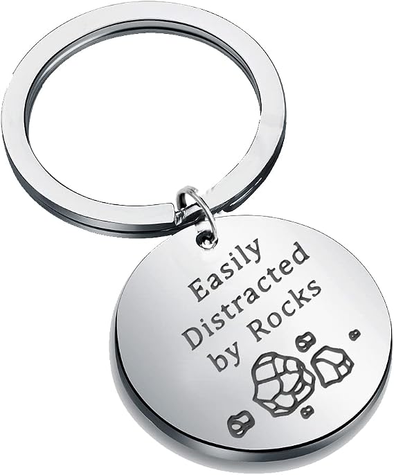 Geology Keychain Easily Distracted by Rocks Geologist Gifts Rockhounding Gifts Rocks Lover Gifts