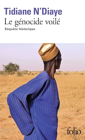 Le génocide voilé: Enquête historique (Folio)