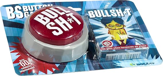 The Original BS Button Game (60 Hilarious Bull Sh*t Phrases, Wild Cards, and Custom Bullshit Playing Cards)