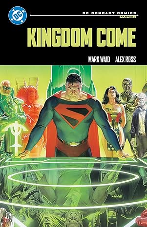 Kingdom Come: DC Compact Comics Edition
